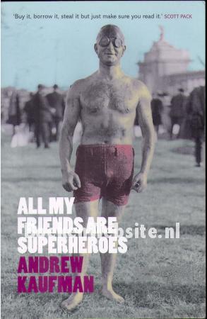 All My Friends Are Superheroes All My Friends Are Superheroes