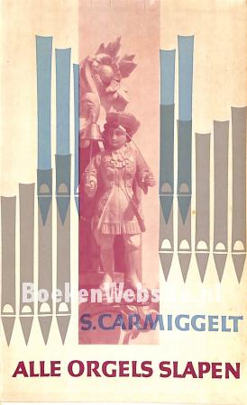 Alle orgels slapen