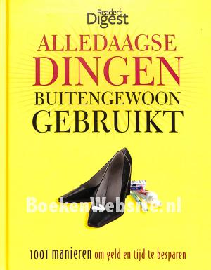 Alledaagse Dingen buitengewoon gebruikt