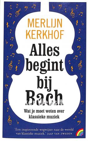 Alles begint bij Bach Alles begint bij Bach