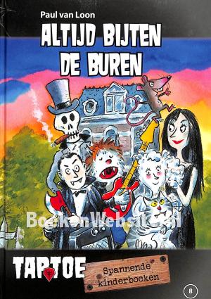 Altijd bijten de buren