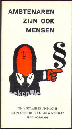 Ambtenaren zijn ook mensen