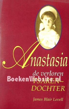 Anastasia de verloren tsarendochter