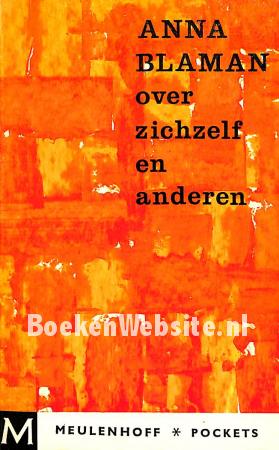 Anna Blaman over zichzelf en anderen
