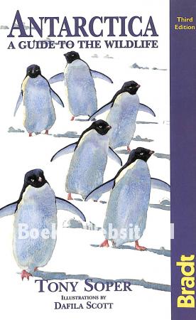 Antartica a Guide to the Wildlife