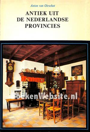 Antiek uit de Nederlandse provincies