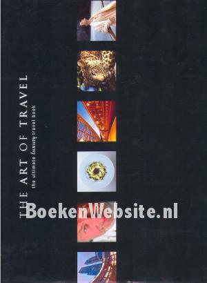 The Art of Travel The Art of Travel