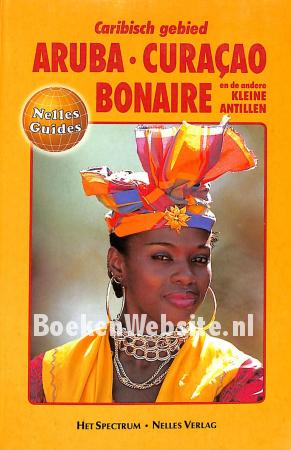 Aruba, Curacao, Bonaire Aruba, Curacao, Bonaire