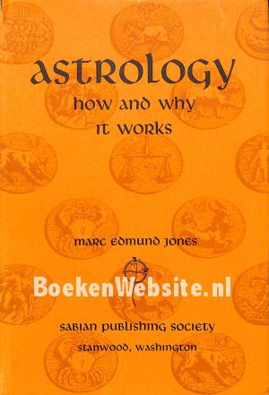 Astrology how and why it works