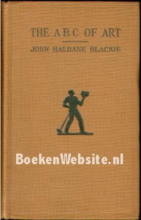 The A B C of Art The A B C of Art