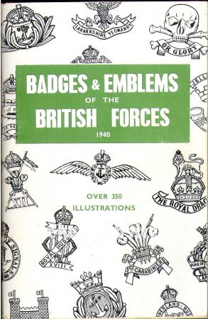 Badges & Emblems of the British Forces 1940