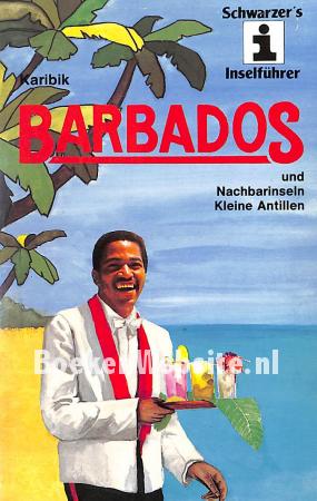 Barbados und Nachbarinseln Kleine Antillen Barbados und Nachbarinseln Kleine Antillen