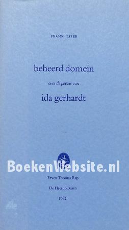 Beheerd domein, over de poezie van Ida Gerhardt