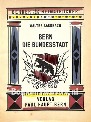 Bern die Bundesstadt Bern die Bundesstadt
