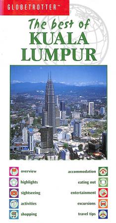 The best of Kuala Lumpur The best of Kuala Lumpur