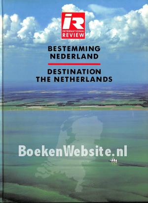 Bestemming Nederland Bestemming Nederland