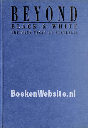 Beyond Black & White Beyond Black & White