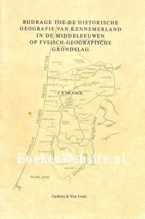 Bijdrage tot de historische geografie van Kennemerland