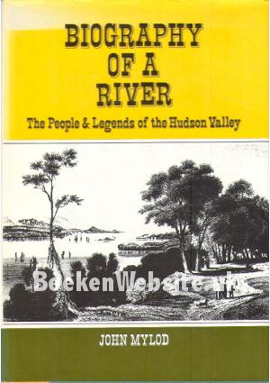 Biography of a River Biography of a River