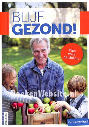 Blijf gezond! Blijf gezond!