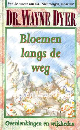 Bloemen langs de weg Bloemen langs de weg