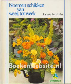 Bloemen schikken van week tot week