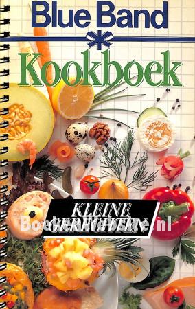 Blue Band Kookboek Kleine gerechten