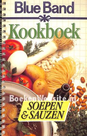 Blue Band Kookboek Soepen & Sauzen