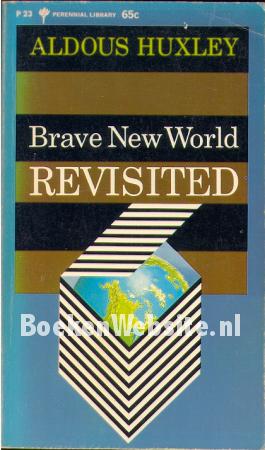 Brave New World Revisited