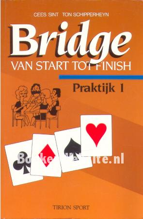 Bridge van start tot finish, praktijk 1