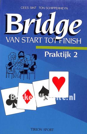 Bridge van start tot finish, praktijk 2