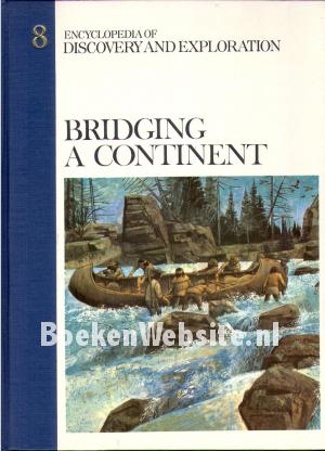 Bridging a Continent