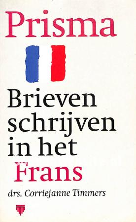 Brieven schrijven in het Frans Brieven schrijven in het Frans