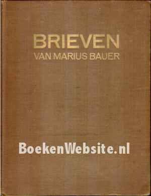 Brieven van Marius Bauer 1888-1931