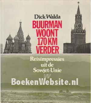 Buurman woont 170 km verder