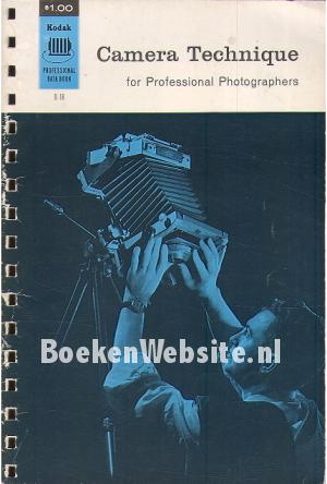 Camera Technique for Professional Photographers