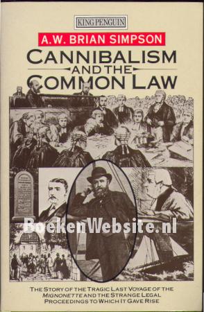 Cannibalism and the Common Law Cannibalism and the Common Law