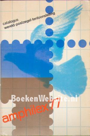 Catalogus wereld-postzegel-tentoonstelling Amphilex 77
