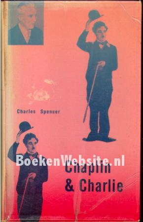 Chaplin & Charlie Chaplin & Charlie
