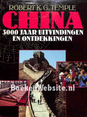 China, 3000 jaar uitvindingen en ontdekkingen