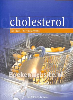 Cholesterol en hart en vaatziektes Cholesterol en hart en vaatziektes