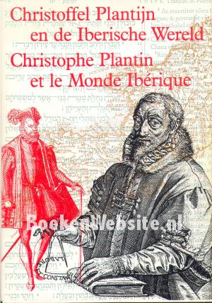 Christoffel Plantijn en de Iberische Wereld