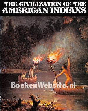 The Civilization of the American Indians The Civilization of the American Indians