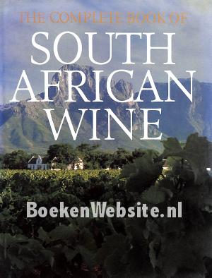 The Complete Book of South African Wine