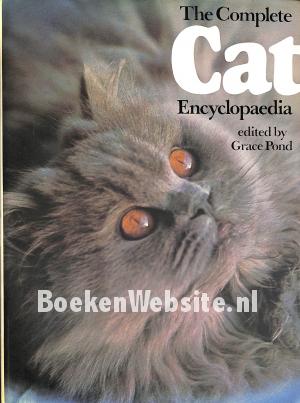 The Complete Cat Encyclopaedia The Complete Cat Encyclopaedia