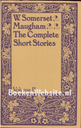 The Complete Short Stories of W. Somerset Maugham II
