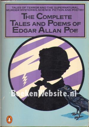 The complete Tales and Poems of Edgar Allan Poe The complete Tales and Poems of Edgar Allan Poe