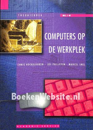 Computers op de werkplek MG.1-W, Theorieboek Computers op de werkplek MG.1-W, Theorieboek