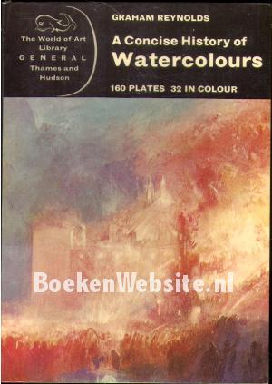 A Concise History of Watercolours