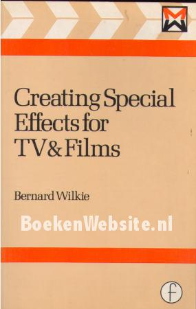 Creating Special Effects for TV & Films